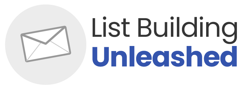 List Building Unleashed